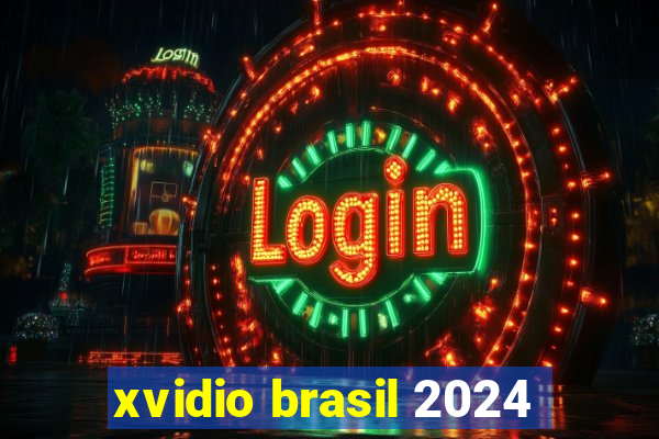 xvidio brasil 2024